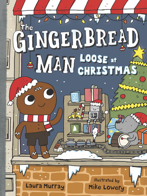 Title details for The Gingerbread Man Loose at Christmas by Laura Murray - Wait list
